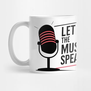 Let The Music Speak Mug